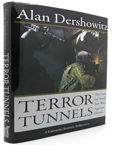 Military History Book Club - Terror Tunnels  by  Alan Dershowitz